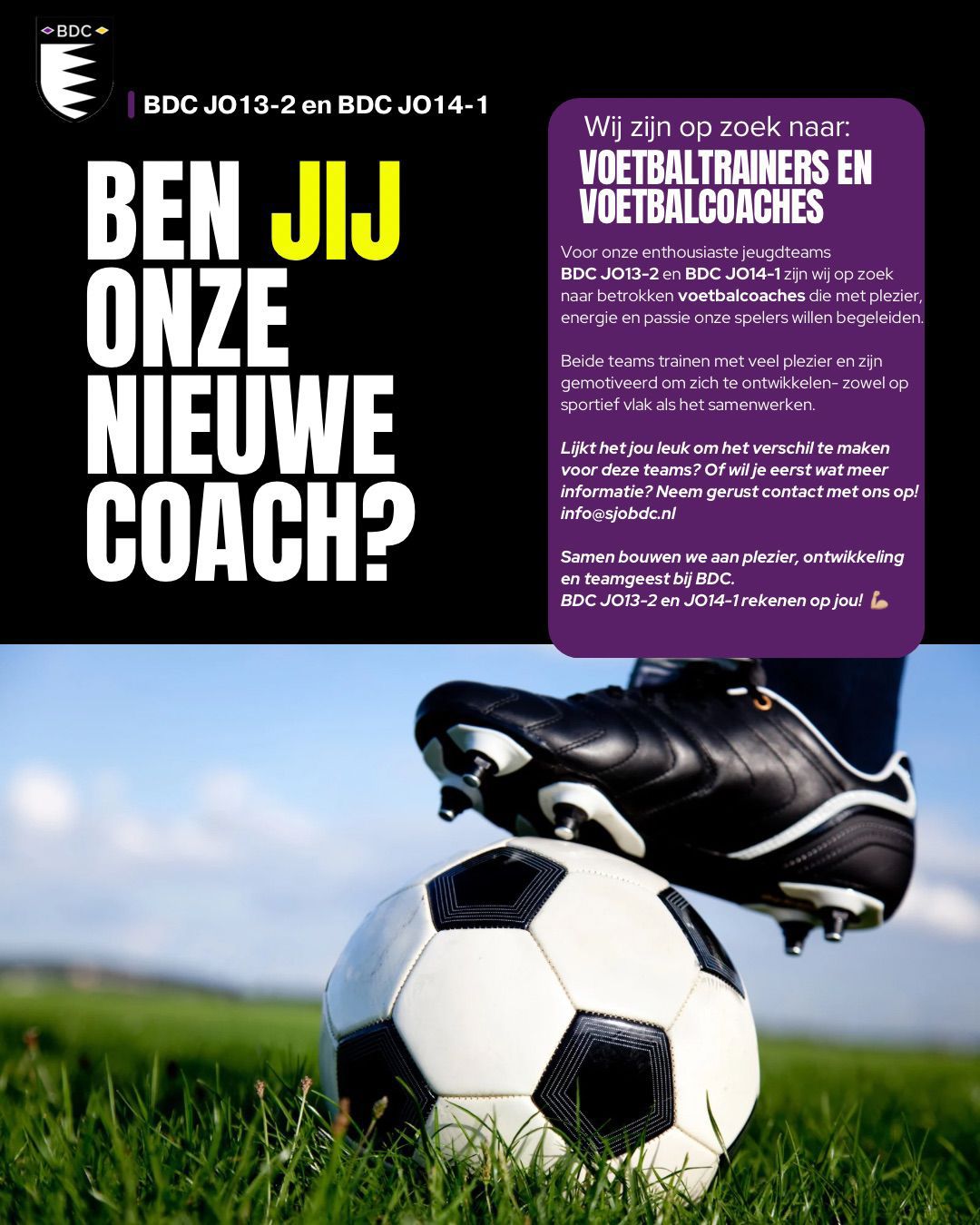 Ben jij onze nieuwe coach?